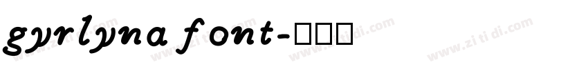 gyrlyna font字体转换